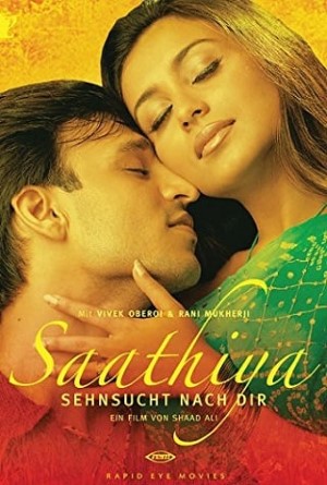 Saathiya โลกสร้างมาให้เรารักกัน (2002)