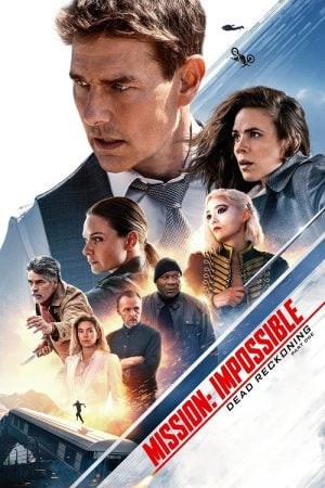 Mission Impossible 7 (2023) มิชชั่น อิมพอสซิเบิ้ล ล่าพิกัดมรณะ ตอนที่หนึ่ง